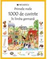 Copertă produs Primele mele 1000 de cuvinte &icirc;n limba germană - thumb 1