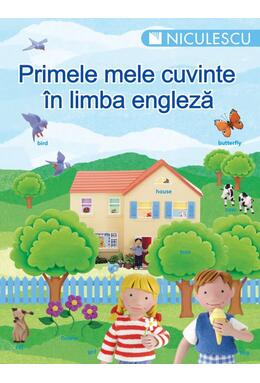 Copertă produs Primele mele cuvinte &icirc;n limba engleză