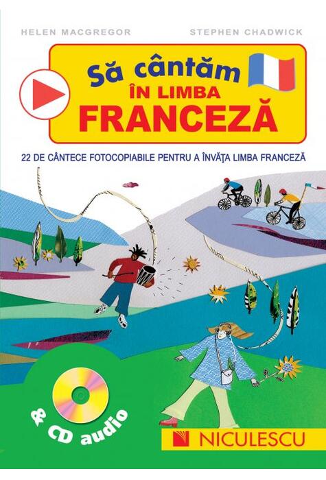 Copertă produs Să c&acirc;ntăm &icirc;n limba franceză & CD audio