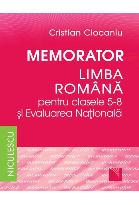 Copertă produs Memorator. Limba rom&acirc;nă pentru clasele 5-8 și Evaluarea Națională