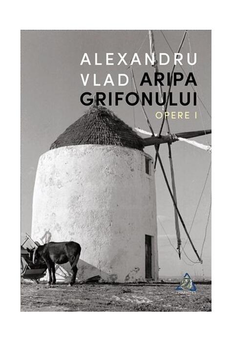 Copertă produs Aripa Grifonului. Opere I