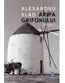 Copertă produs Aripa Grifonului. Opere I - thumb 1
