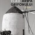 Copertă produs Aripa Grifonului. Opere I - gallery small 
