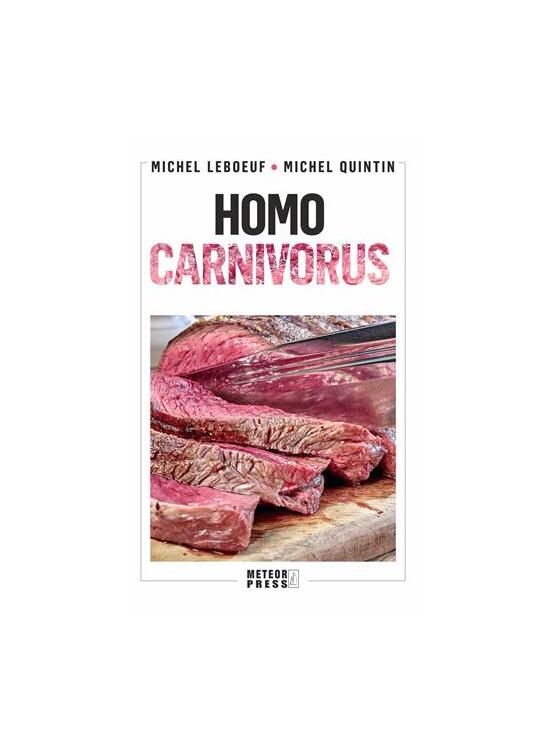 Copertă produs Homo carnivorus. Impactul alimentației pe bază de carne - gallery big 1