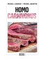 Copertă produs Homo carnivorus. Impactul alimentației pe bază de carne - thumb 1
