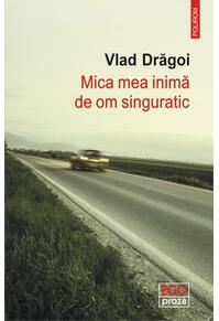 Copertă produs Mica mea inimă de om singuratic