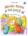 Copertă produs Micuţa Alexia şi nu-poţii ei - thumb 1