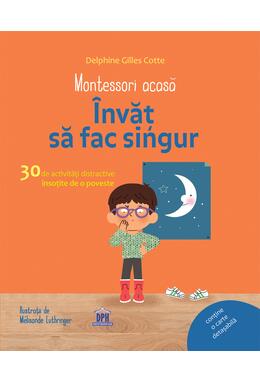 Copertă produs Montessori acasă. &Icirc;nvăț să fac singur