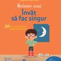 Copertă produs Montessori acasă. &Icirc;nvăț să fac singur - gallery small 