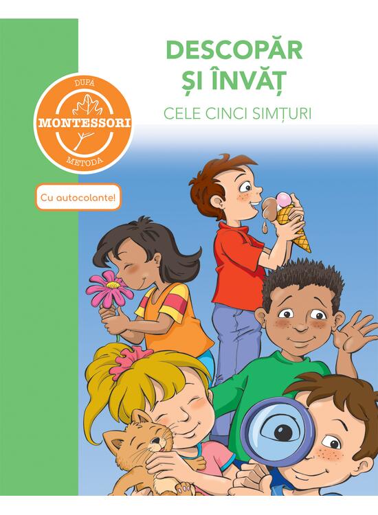 Copertă produs Montessori. Descopăr și &icirc;nvăț cele cinci simțuri - gallery big 1