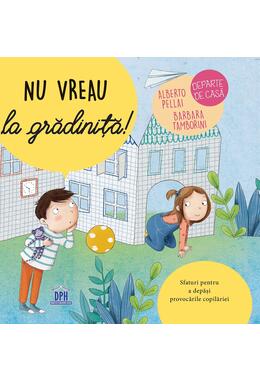 Copertă produs Nu vreau la grădiniţă! 