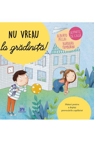 Nu vreau la grădiniţă!&nbsp;
