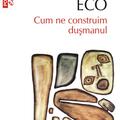 Copertă produs Cum ne construim duşmanul - gallery small 
