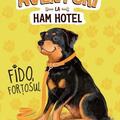 Copertă produs Fido, forțosul. Aventuri la Ham Hotel (Vol. 6) - HC - gallery small 