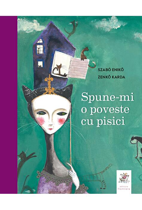 Copertă produs Spune-mi o poveste cu pisici. Antologie de basme și povești