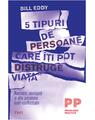 Copertă produs 5 tipuri de persoane care &icirc;ți pot distruge viața - thumb 1