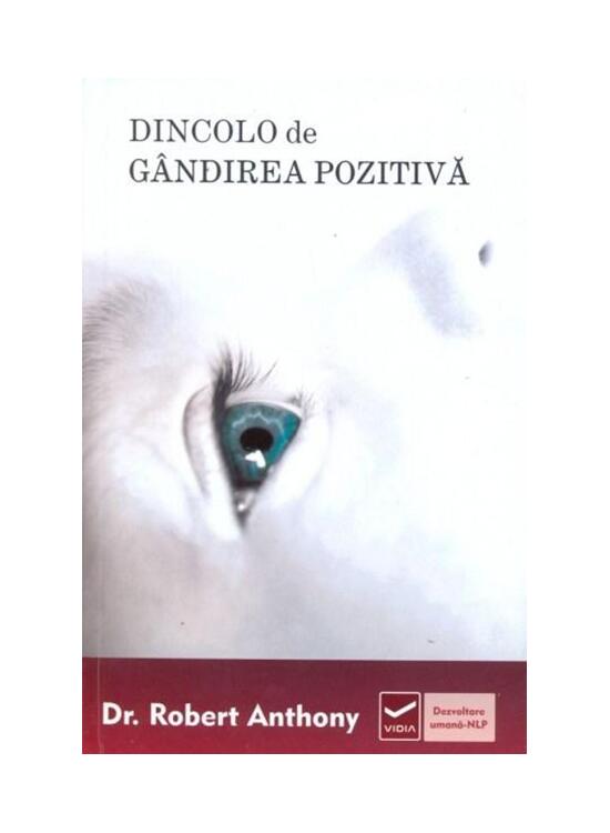 Copertă produs Dincolo de g&acirc;ndirea pozitivă - gallery big 1