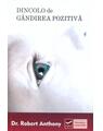 Copertă produs Dincolo de g&acirc;ndirea pozitivă - thumb 1