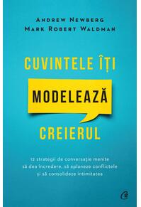 Copertă produs Cuvintele &icirc;ți modelează creierul