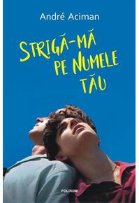 Copertă produs Strigă-mă pe numele tău