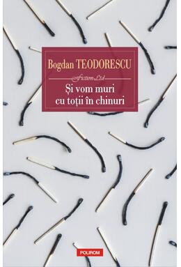 Copertă produs Și vom muri cu toții &icirc;n chinuri
