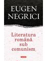 Copertă produs Literatura rom&acirc;nă sub comunism - thumb 1