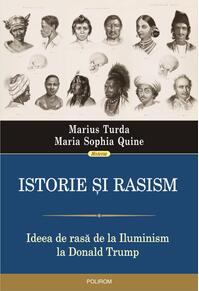 Copertă produs Istorie și rasism. Ideea de rasă de la Iluminism la Donald Trump
