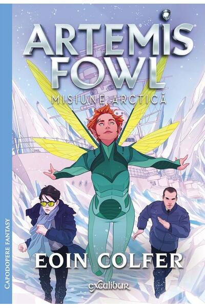 Misiune arctică. Artemis Fowl (Vol.2)
