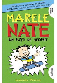 Copertă produs Un puşti de neoprit. Marele Nate (Vol. 3)