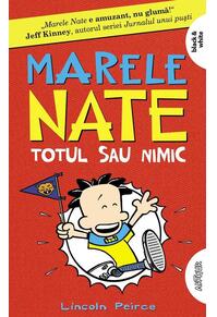 Copertă produs Totul sau nimic. Marele Nate (Vol. 4)