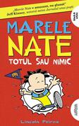 Totul sau nimic. Marele Nate (Vol. 4)