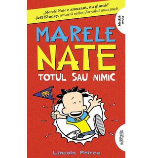 Marele Nate: Totul sau nimic