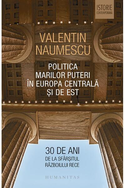 Politica Marilor Puteri &icirc;n Europa Centrală și de Est