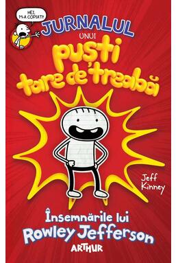 Copertă produs Jurnalul unui puști tare de treabă. &Icirc;nsemnările lui Rowley Jefferson