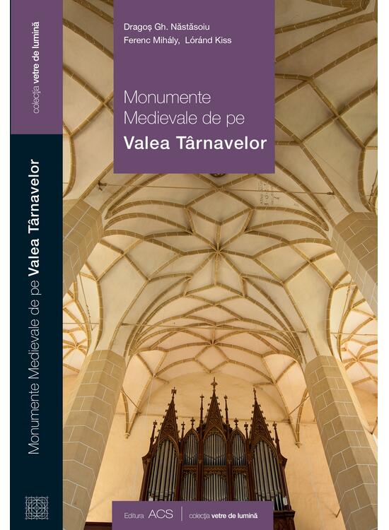 Copertă produs Monumente medievale de pe Valea T&acirc;rnavelor - gallery big 1