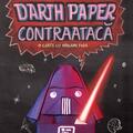 Copertă produs Darth Paper contraatacă - gallery small 