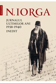 Copertă produs Jurnalul ultimilor ani, 1938-1940. Inedit
