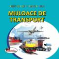 Copertă produs Mijloace de transport. Sunt mic și vreau să aflu - gallery small 
