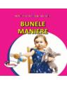 Copertă produs Bunele maniere. Sunt mic și vreau să aflu - thumb 1