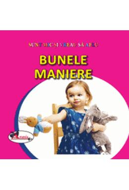 Copertă produs Bunele maniere. Sunt mic și vreau să aflu