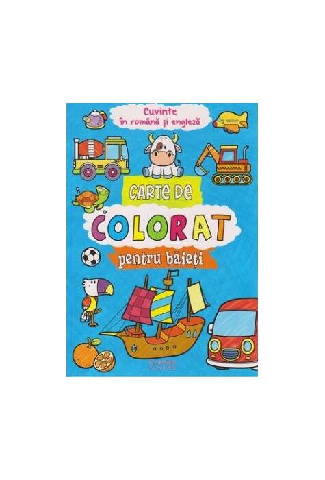 Copertă produs Carte de colorat pentru baieți. Cuvinte &icirc;n rom&acirc;nă și engleză