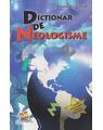 Copertă produs Dicționar de neologisme - thumb 1