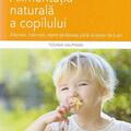 Copertă produs Alimentația naturală a copilului - gallery small 