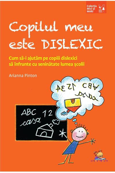 Copilul meu este dislexic