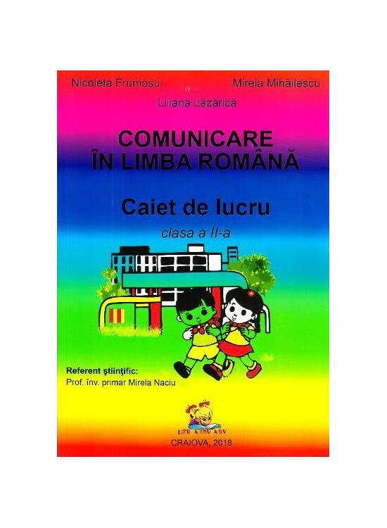Copertă produs Comunicare &icirc;n limba rom&acirc;nă. Caiet de lucru pentru clasa a II-a - gallery big 1