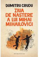 Imagine produs Ziua de naștere a lui Mihai Mihailovici