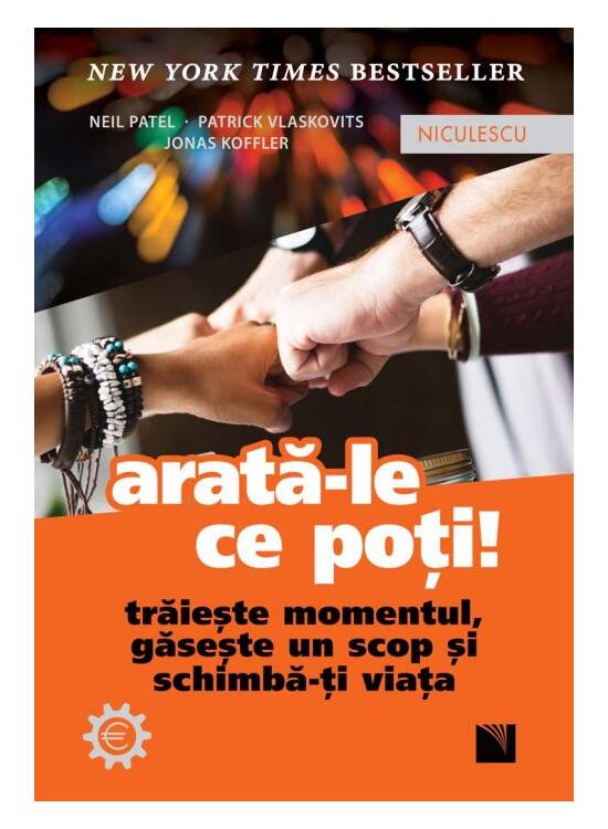 Copertă produs Arată-le ce poți! Trăiește momentul, găsește un scop și schimbă-ți viața - gallery big 1