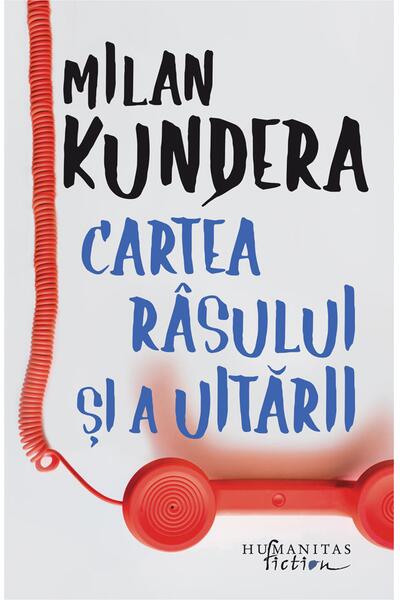 Cartea r&acirc;sului şi a uitării