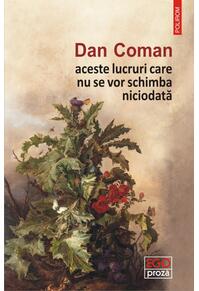 Copertă produs aceste lucruri care nu se vor schimba niciodată