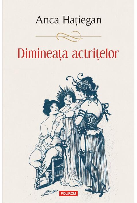 Copertă produs Dimineața actrițelor